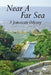 Near A Far Sea: A Jamaican Odyssey by Don Noel