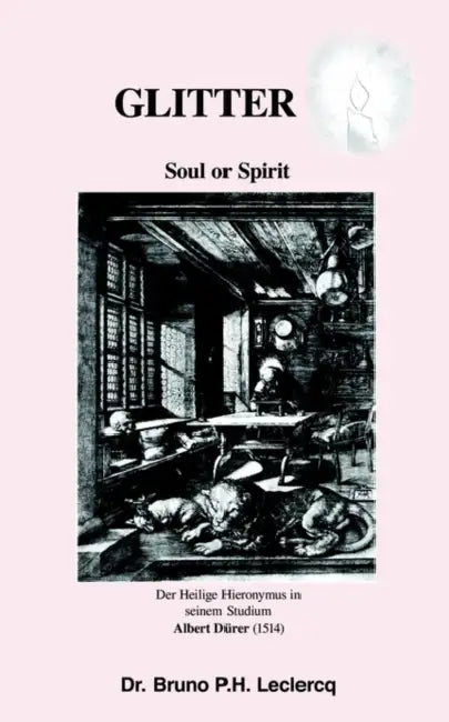 Glitter: Soul or Spirit by Bruno LeClercq