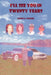 I'll See You in Twenty Years by Glenn G. Tucker