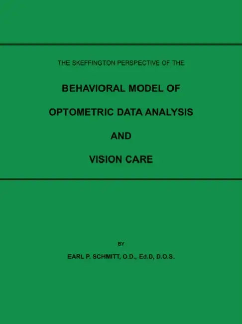 The Skeffington Perspective of the Behavioral Model of Optometric Data ...