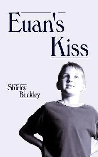 Euan's Kiss by Shirley Buckley
