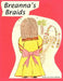 Breanna's Braids by Sue Ellen Irwin