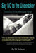 Say NO to the Undertaker... Winning Your Battle with Cancer by Ed Mattson