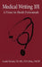 Medical Writing 101: A Primer for Health Professionals by Arnold Melnick Do Msc Dhl (Hon ). Fac