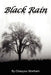 Black Rain by Chasyaw Wortham