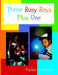 Three Busy Boys Plus One by Pauline Ackerman