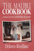 The Malibu Cookbook: A Memoir by the Godmother of Malibu by Dolores Rivellino