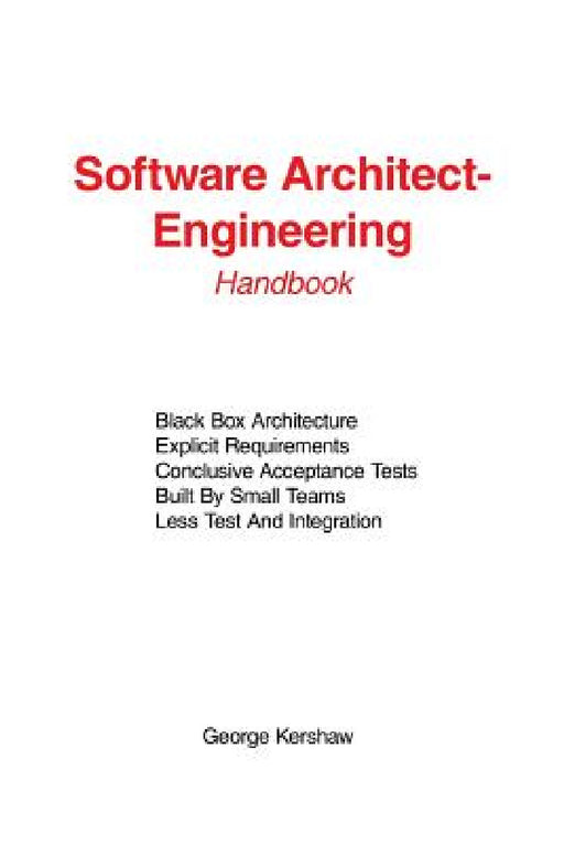 Software Architect-Engineering: Handbook by George Kershaw