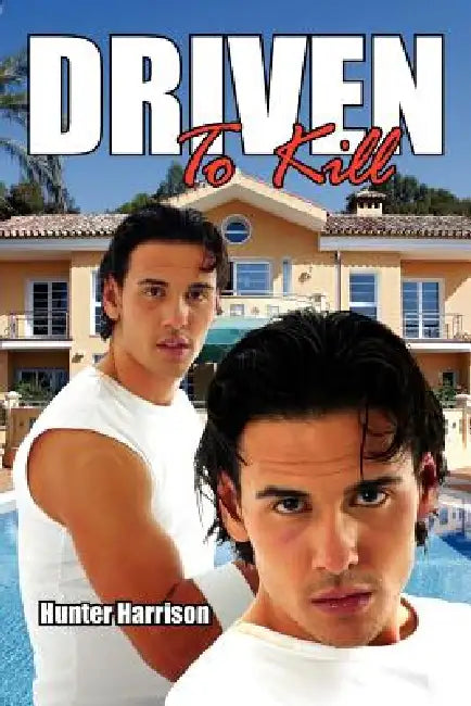 Driven To Kill by Hunter Harrison