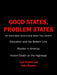 Good States, Problem States: Are Some State Governments Better Than Others? by Jack Frymier, Arliss Roaden