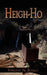 Heigh-Ho by Vincent N. Scialo