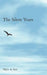 The Silent Years by Myra A. Leo