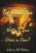 The Constitution: Written in Sand or Etched in Stone? by Bill Rhatican