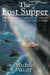 The Lost Supper: Reawakening Communion's Power to Guide Us Through Life's Storms by Michael Wolff