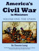 America's Civil War in Miniature: Vol. 1 the Union by Dennis Long