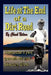 Life at the End of a Dirt Road by Chuck Nelson