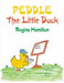 Peddle The Little Duck by Regina Hamilton