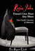 Rosie John Doesn't Live Here Any More: One Family's Journey In Eldercare by Tom Begert-Clark