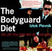 The Bodyguard Diet: The Life You Save May Be Your Own by Iztok Plevnik