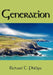 Generation by Richard T. Phillips