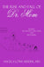 The Rise and Fall of Dr. Mom: Women, the Health Care Crisis, and the Future by Angela Lowe Heider