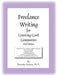Freelance Writing for Greeting Card Companies: 2nd Edition by Patrisha Stauss M. a.