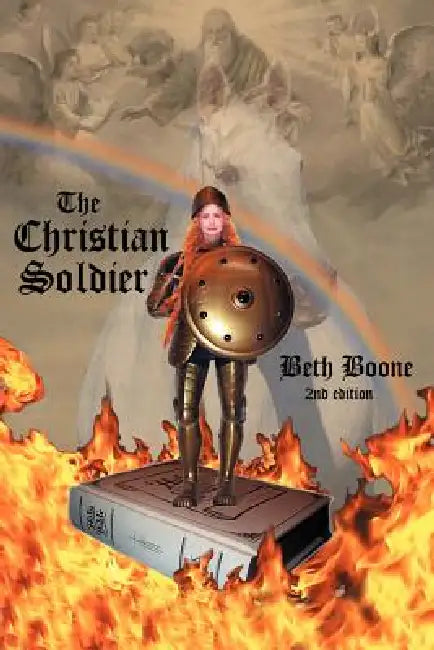 The Christian Soldier by Beth Boone