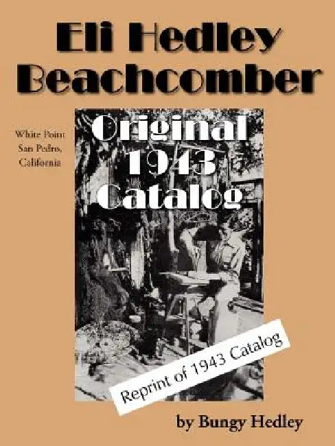 Eli Hedley Beachcomber Original 1943 Catalog by Bungy Hedley