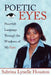 Poetic Eyes: Heartfelt Language Through the Windows of My Eyes by Sabrina Lynelle Houston