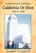 California or Bust: 1950 to 1986 by Annemarie Reuter Schomaker