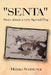 "Senta" Story about a very Special Dog by Monika Schimunek