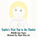 Sophie's First Trip to the Dentist by Michelle Lynn Rogers