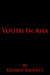 Youth In Asia by George Baggett