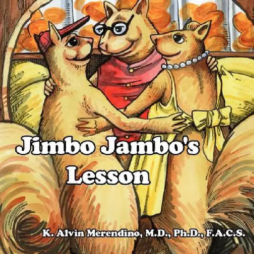 Jimbo Jambo's Lesson by K. Alvin Merendino