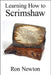 Learning How to Scrimshaw by Ron Newton