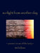 Sunlight From Another Day: Poems In and Out of the Body by Tim Bellows