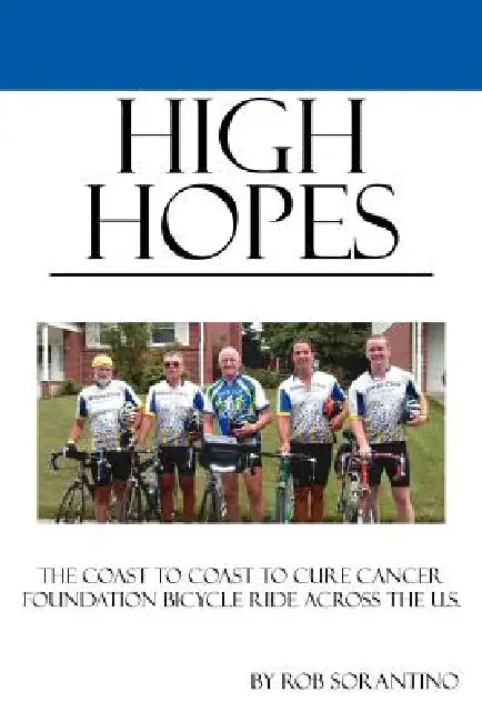 High Hopes by Rob Sorantino