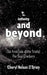 to infinity and beyond: The First Tale of the Trinity: The Soul Crackers by Cheryl Nelson O'Brien