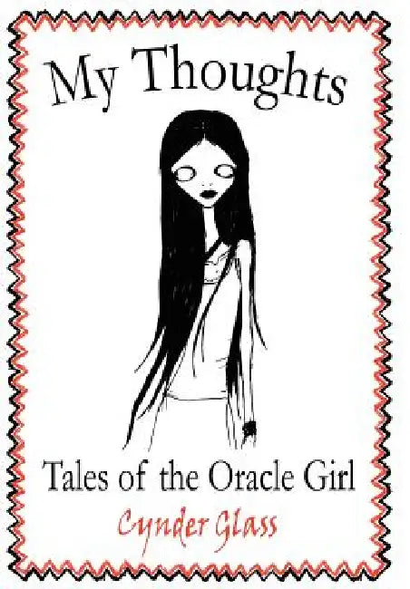 Tales of the Oracle Girl by Cynder Glass