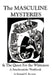 THE MASCULINE MYSTERIES and The Quest for the WHITENESS: A Synchronicity Workbook by Bernard X. Bovasso