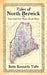Tales of North Berwick: Or You Can't Get There From Here by Betty Kennedy Tufts