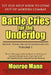Battle Cries for the Underdog: Fightin' Words for an Extraordinary Life Volume I by Monroe Mann