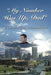 "My Number Was Up, Dad" by Gary Vaught