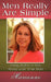Men Really Are Simple: Easy Rules to Get Along with Your Man by Marianne, Marianne