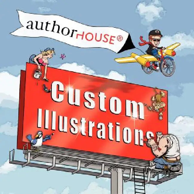 Authorhouse: Custom Illustrations by Authorhouse Art Studio