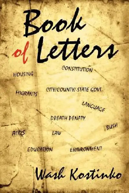 Book of Letters by Wash Kostinko