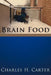 Brain Food by Charles H. Carter