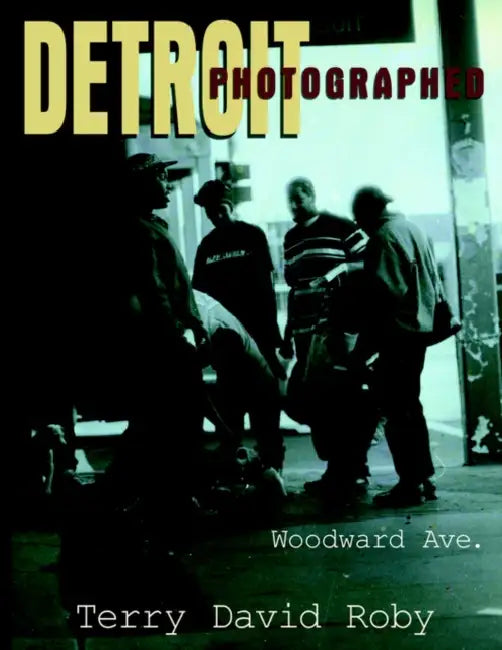DETROIT photographed: Woodward Ave. by Terry David Roby