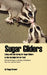 Sugar Gliders: Living with and Caring for Sugar Gliders Is This the Right Pet for You? by Peggy Brewer