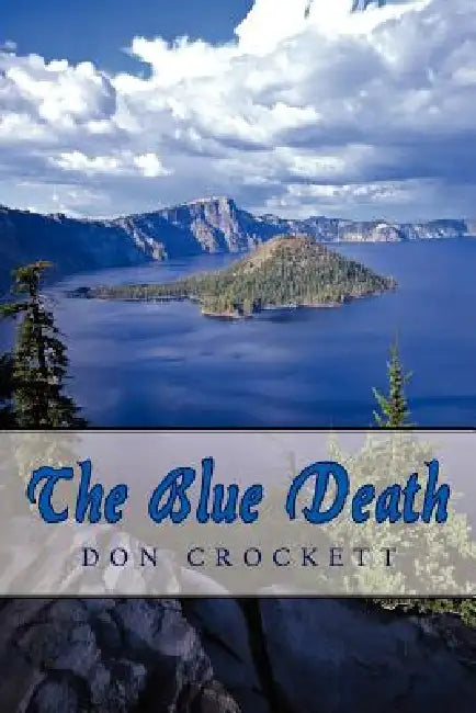 The Blue Death by Don Crockett